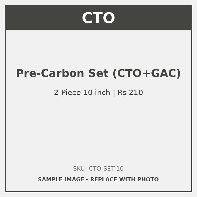 CTO Pre-Carbon Set (CTO + GAC 10 inch, 2pc)