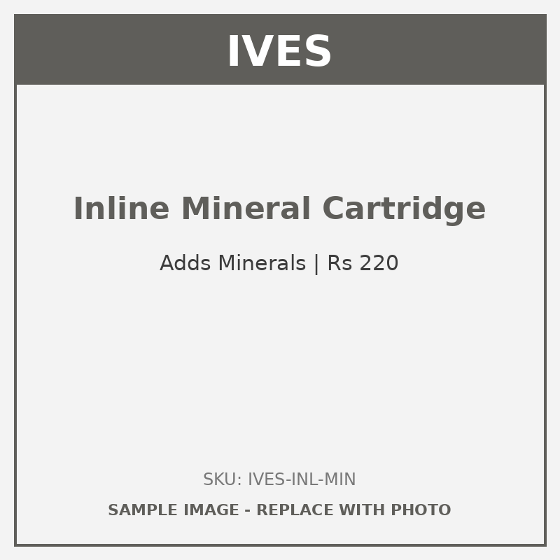 IVES Inline Mineral Cartridge
